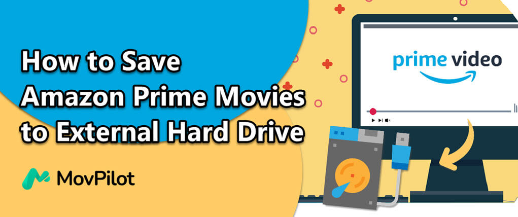 How to save Amazon Prime Movies to Hard Drive