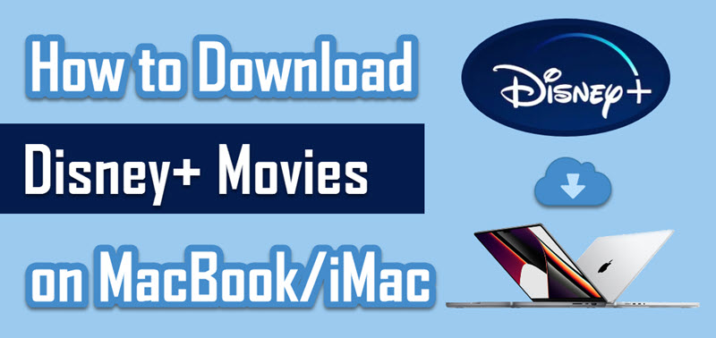 Download Disney Plus on Mac