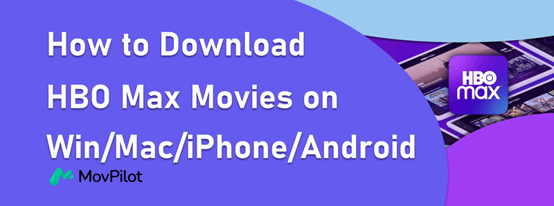 Download HBO Max Shows and Movies